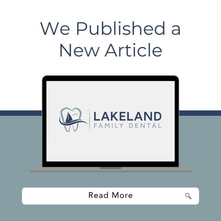 The Optimal Oral Health Routine: A Comprehensive Guide from Lakeland Family Dental